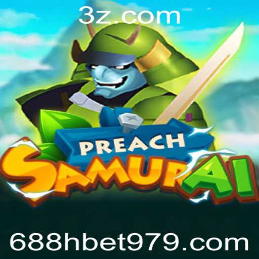 Descubra o Universo de PreachSamurai: Aventura e Estratégia Com 688h Bet