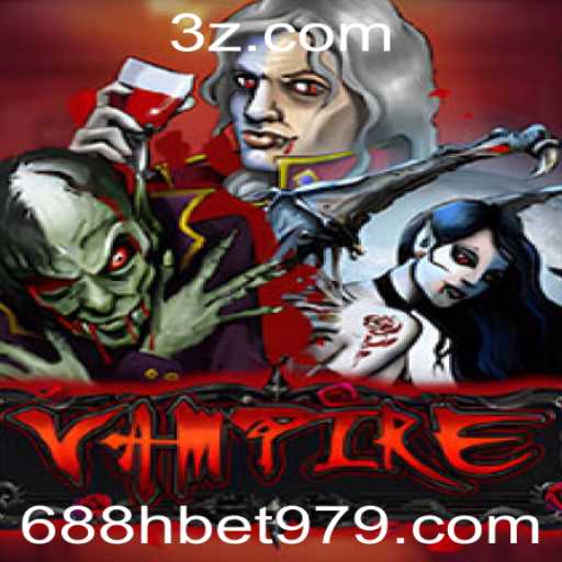 Explorando o Fascinante Mundo de Vampire e a Plataforma 688h Bet